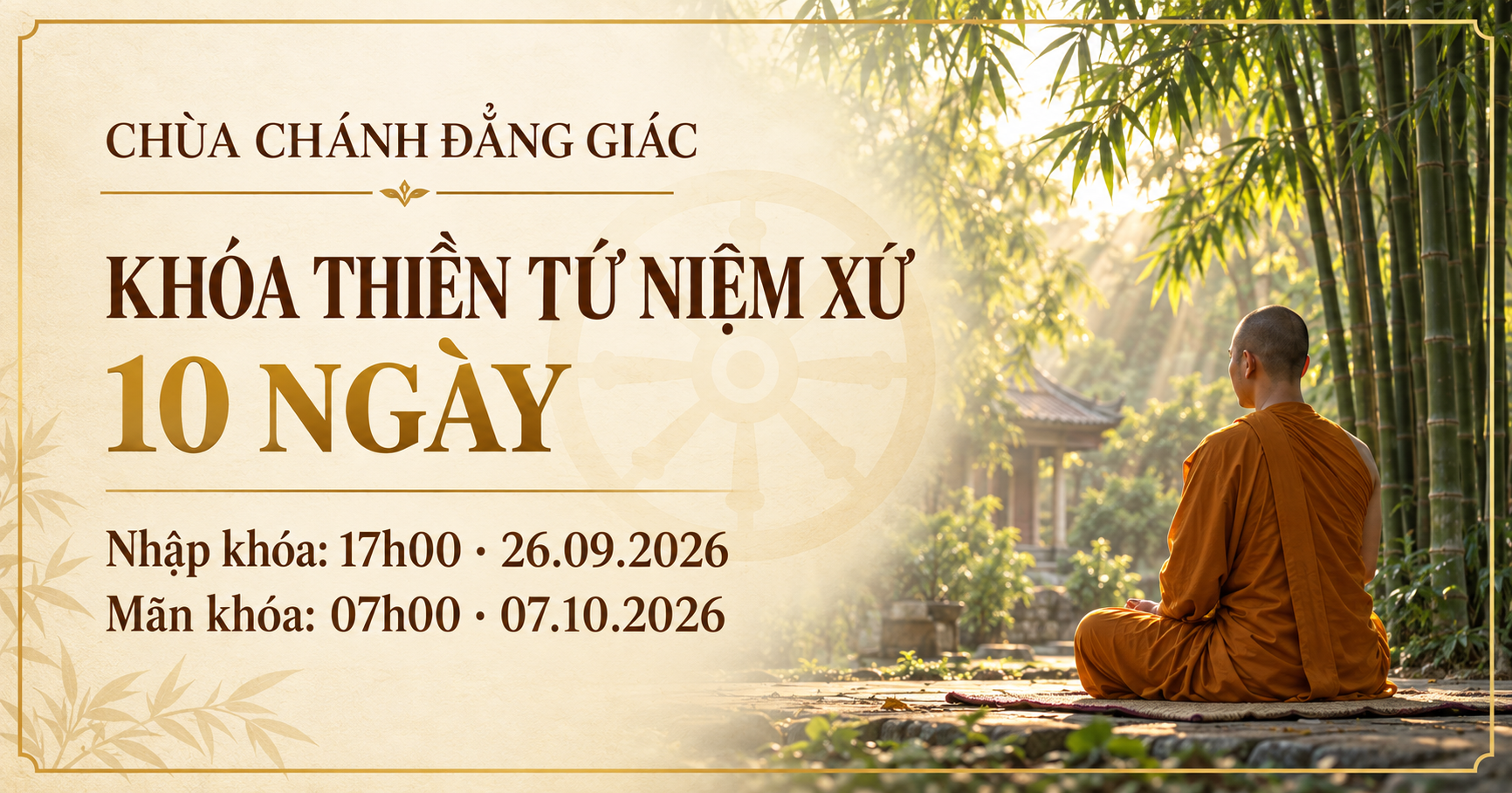 Khóa Thiền Tứ Niệm Xứ 10 Ngày | Chùa Chánh Đẳng Giác